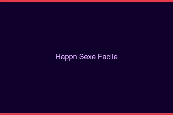 Happn Sexe Facile