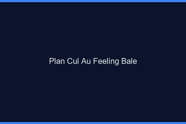 Plan Cul au Feeling Bâle