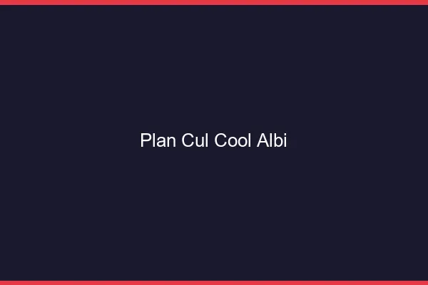 Plan Cul Cool Albi
