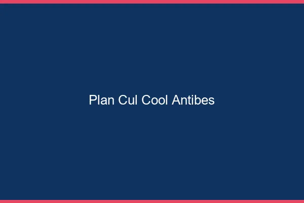 Plan Cul Cool Antibes