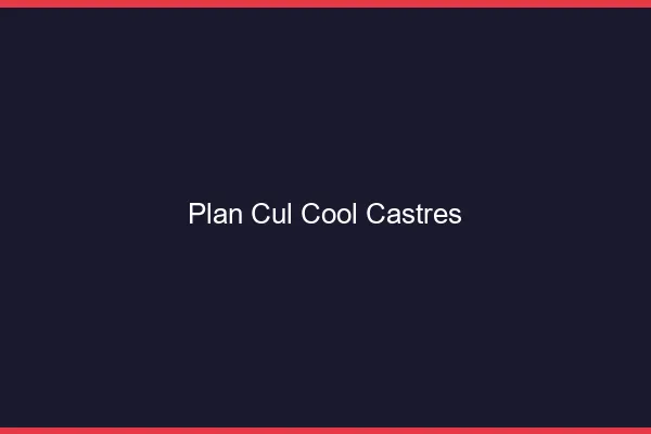 Plan Cul Cool Castres
