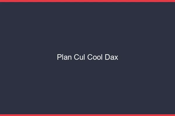 Plan Cul Cool Dax