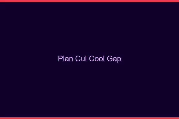 Plan Cul Cool Gap