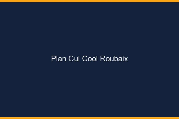 Plan Cul Cool Roubaix