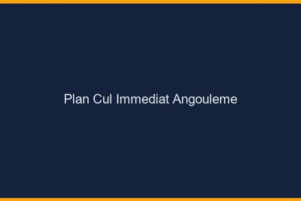 Plan Cul Immédiat Angoulême