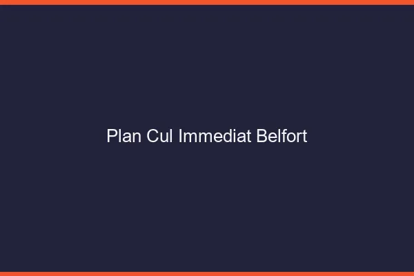 Plan Cul Immédiat Belfort