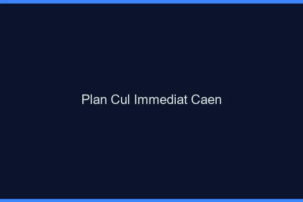 Plan Cul Immédiat Caen