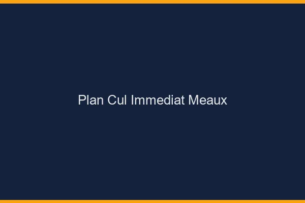 Plan Cul Immédiat Meaux