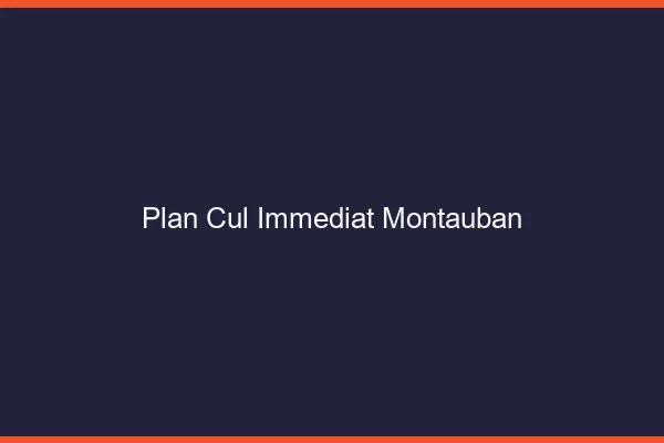 Plan Cul Immédiat Montauban