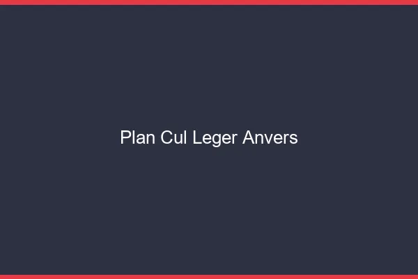 Plan Cul Léger Anvers