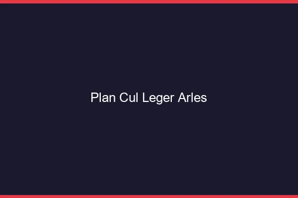 Plan Cul Léger Arles
