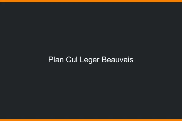 Plan Cul Léger Beauvais