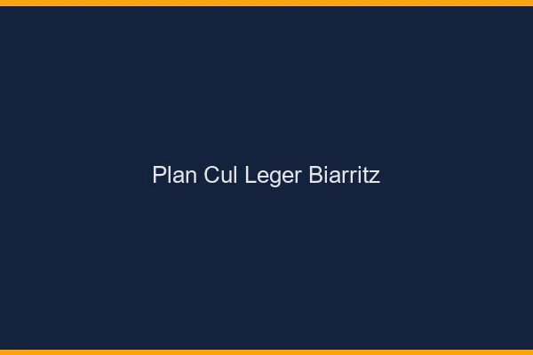 Plan Cul Léger Biarritz