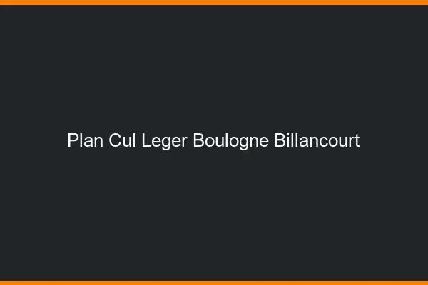 Plan Cul Léger Boulogne-Billancourt