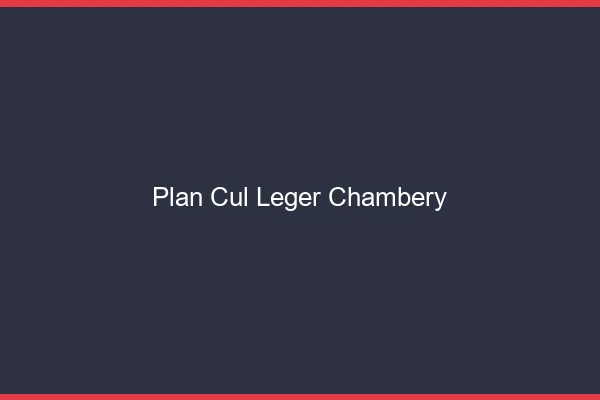 Plan Cul Léger Chambéry