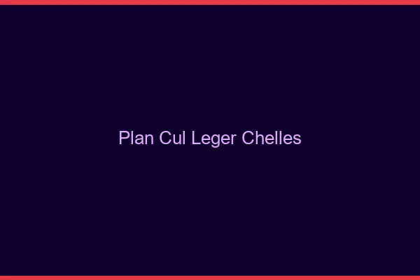 Plan Cul Léger Chelles