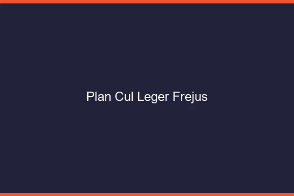 Plan Cul Léger Fréjus
