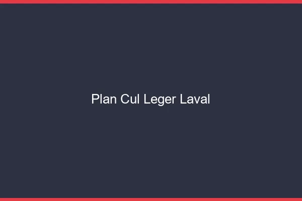 Plan Cul Léger Laval