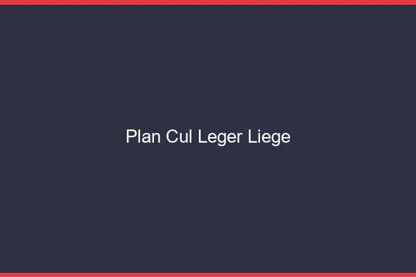 Plan Cul Léger Liège