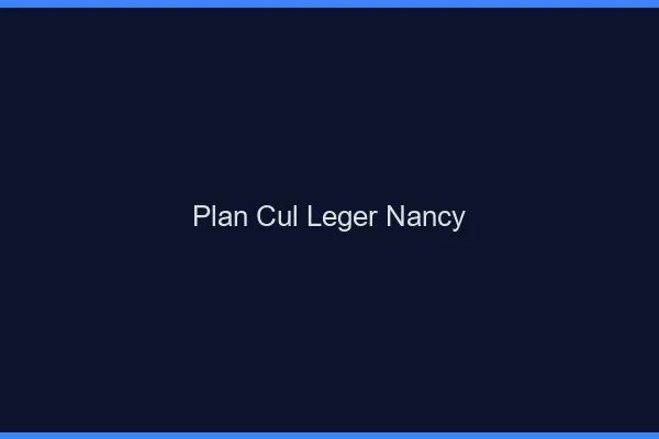 Plan Cul Léger Nancy