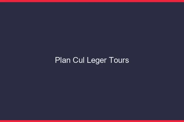 Plan Cul Léger Tours