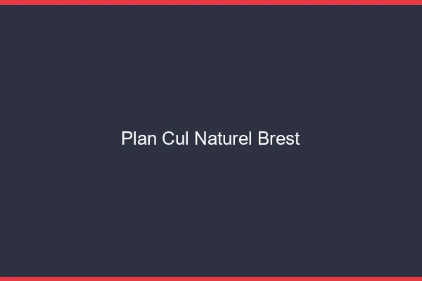 Plan Cul Naturel Brest