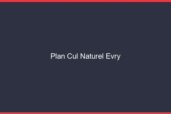Plan Cul Naturel Évry