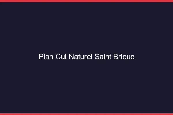 Plan Cul Naturel Saint-Brieuc