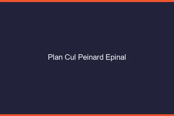 Plan Cul Peinard Épinal