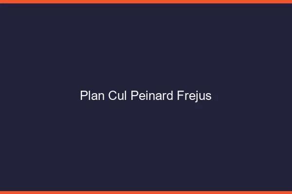 Plan Cul Peinard Fréjus
