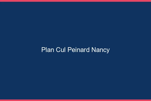 Plan Cul Peinard Nancy