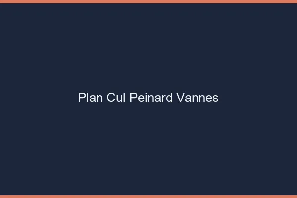 Plan Cul Peinard Vannes