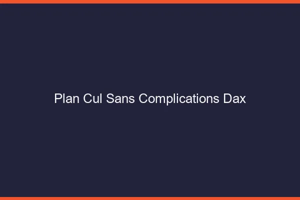Plan Cul Sans Complications Dax