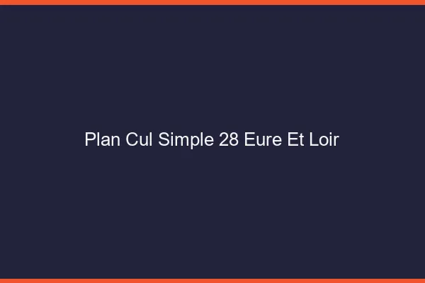 Plan Cul Simple Eure Et Loir