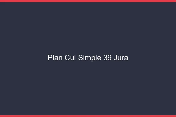 Plan Cul Simple Jura