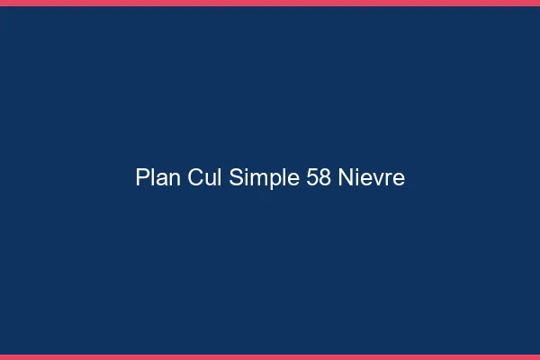 Plan Cul Simple Nievre