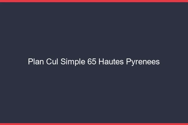 Plan Cul Simple Hautes Pyrenees