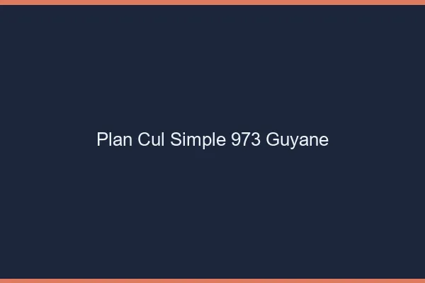 Plan Cul Simple Guyane