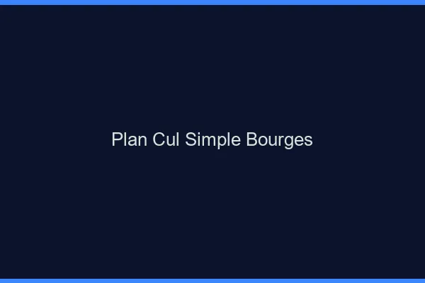 Plan Cul Simple Bourges