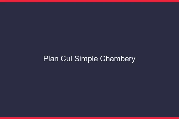 Plan Cul Simple Chambéry