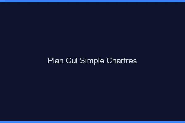 Plan Cul Simple Chartres