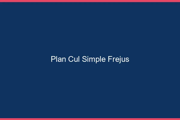 Plan Cul Simple Fréjus