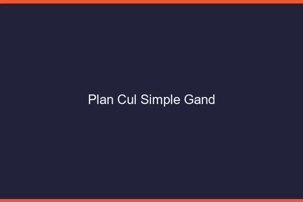 Plan Cul Simple Gand