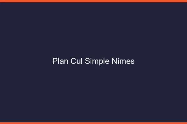 Plan Cul Simple Nîmes