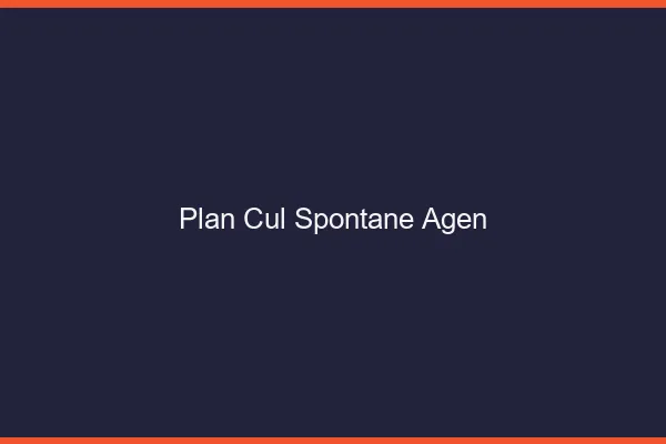 Plan Cul Spontané Agen