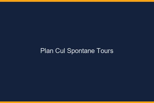 Plan Cul Spontané Tours