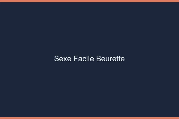 Sexe Facile Beurette