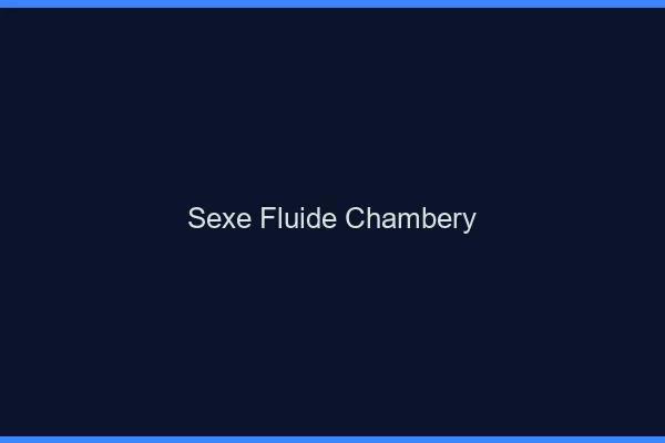 Sexe Fluide Chambéry