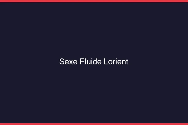 Sexe Fluide Lorient