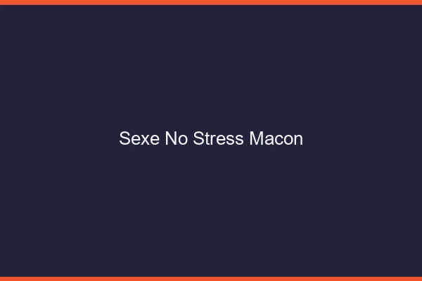 Sexe No Stress Mâcon